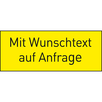 Mit Wunschtext auf Anfrage | Hinweisetiketten