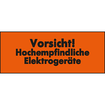 Vorsicht! Hochempfindliche Elektrogeräte | Hinweisetiketten