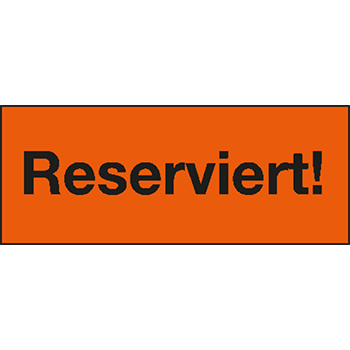 Reserviert! | Hinweisetiketten